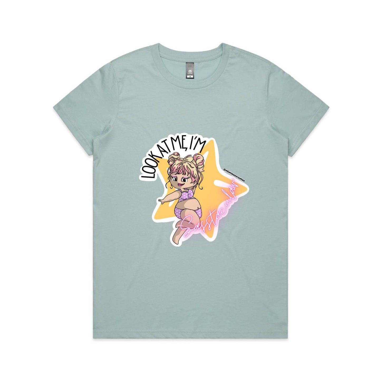 "Look at me, I'm Sasstacular!" - Women's T-shirt - (2 Variants)
