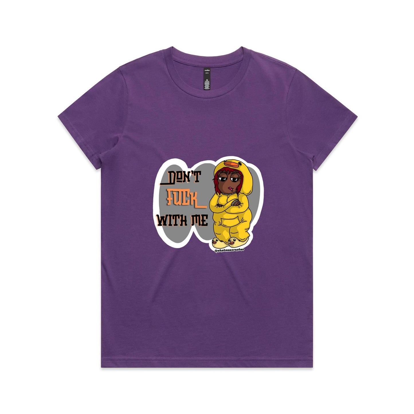 "Don't F*** With Me!" - Women's T-Shirt