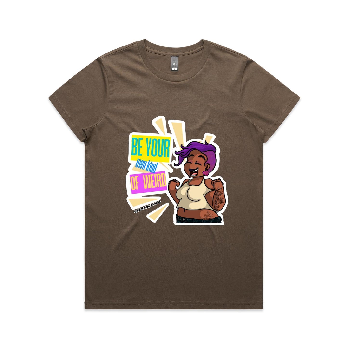 "Be Your Own Kind Of Weird" - Women's T-shirt
