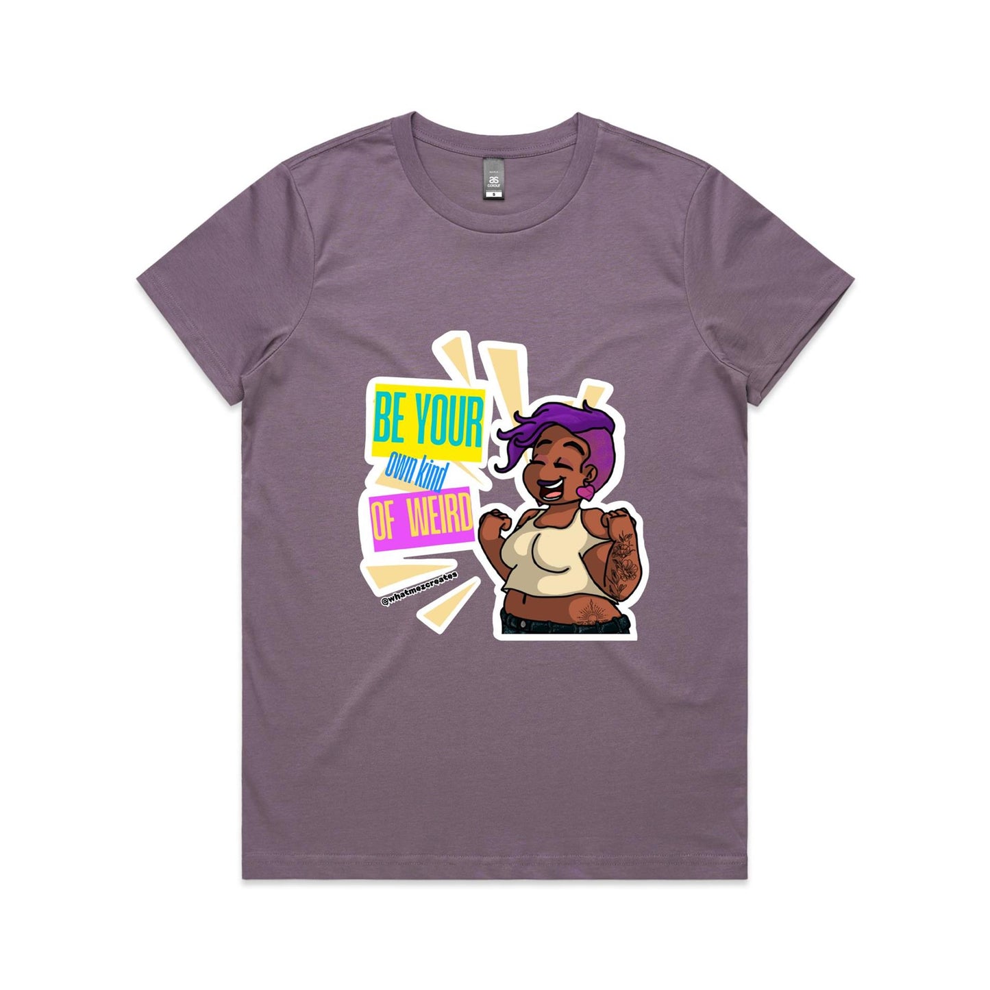 "Be Your Own Kind Of Weird" - Women's T-shirt