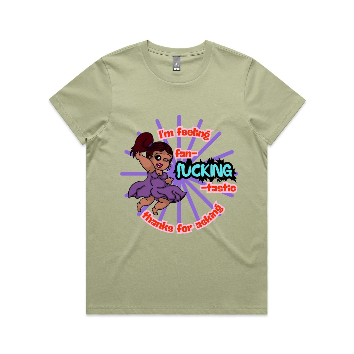 "I'm feeling fan-F***ING-tastic!" - Women's T-Shirt