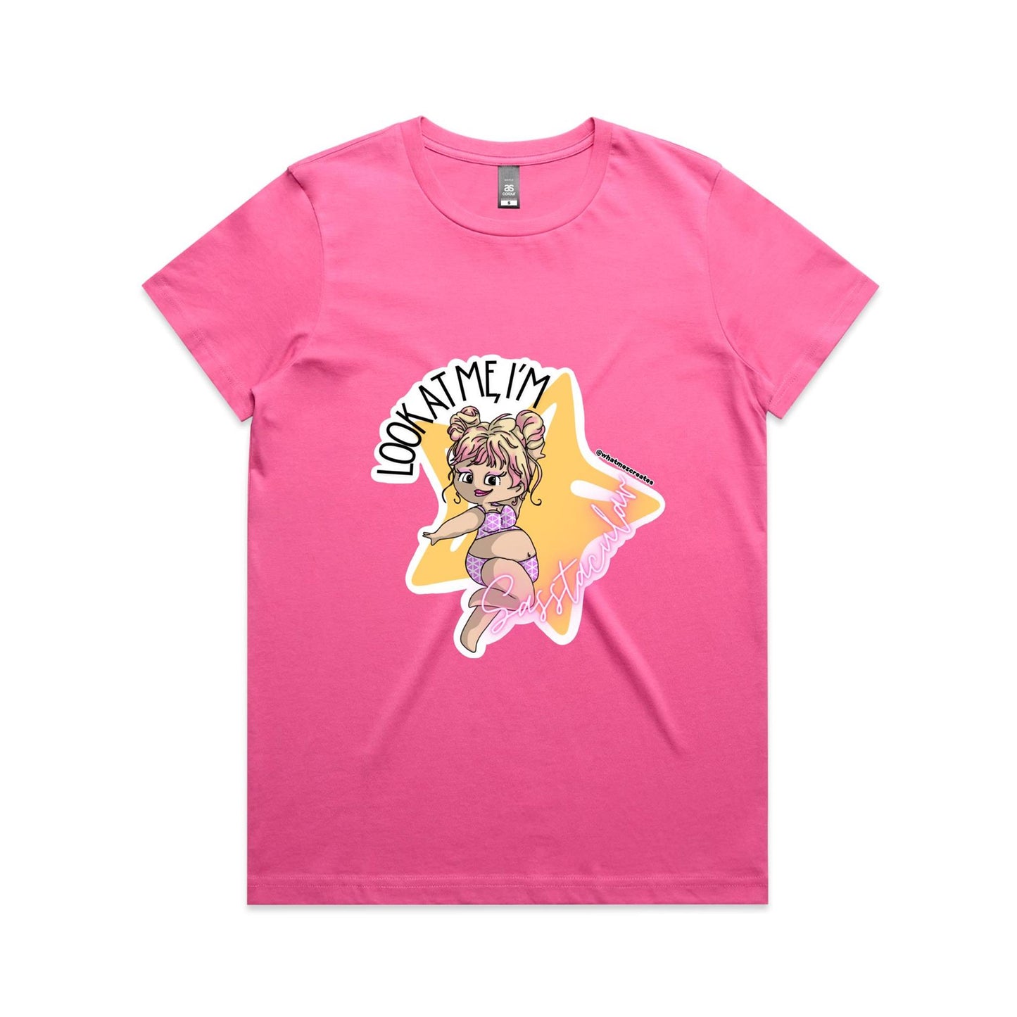 "Look at me, I'm Sasstacular!" - Women's T-shirt - (2 Variants)