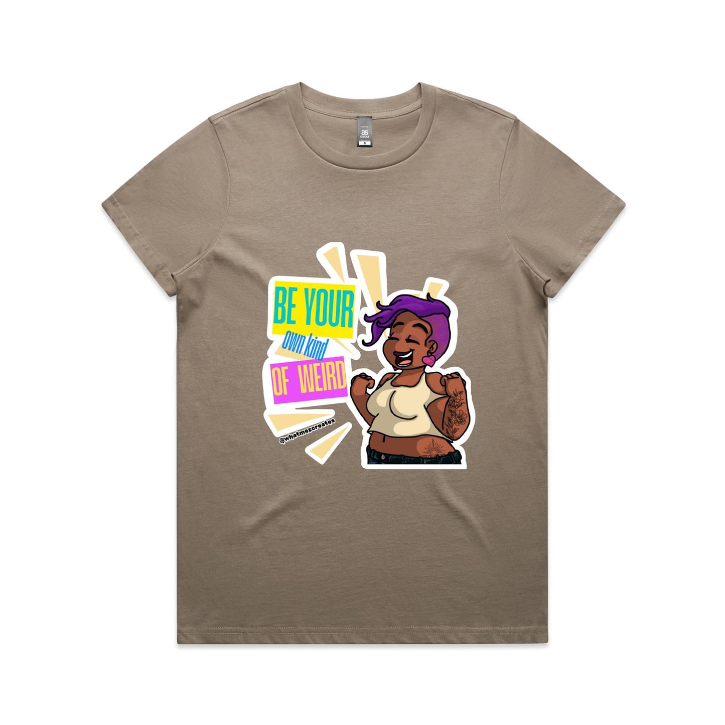 "Be Your Own Kind Of Weird" - Women's T-shirt